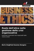 Ruolo dell'etica nella gestione delle crisi organizzative