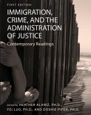 Immigration, Crime, and the Administration of Justice
