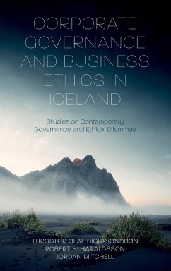 Corporate Governance and Business Ethics in Iceland - Sigurjonsson, Throstur Olaf; Haraldsson, Robert H.