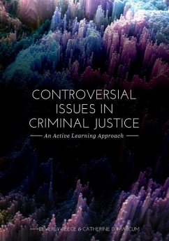 Controversial Issues in Criminal Justice