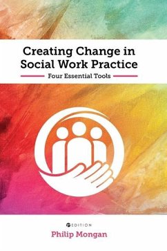 Creating Change in Social Work Practice - Mongan, Philip