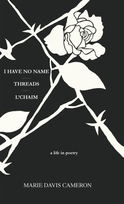 I Have No Name - Threads - l'Chaim - Cameron, Marie Davis