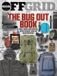 The Bug Out Book: Bags, Tools, and... - Bild 1