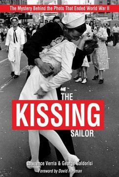 The Kissing Sailor - Verria, Lawrence; Galdorisi, George