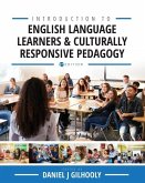 Introduction to English Language Learners and Culturally Responsive Pedagogy: Critical Readings