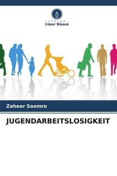 JUGENDARBEITSLOSIGKEIT - Soomro, Zaheer