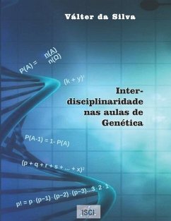 Interdisciplinaridade nas aulas de Genética - Da Silva, Válter