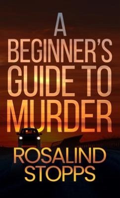 A Beginner's Guide to Murder - Stopps, Rosalind