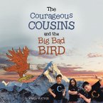The Courageous Cousins and the Big Bad Bird