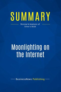 Summary: Moonlighting on the Internet - Businessnews Publishing