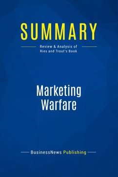 Summary: Marketing Warfare - Businessnews Publishing