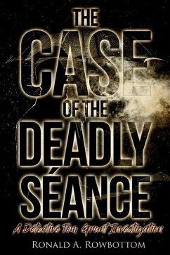 The Case of the Deadly Séance - Rowbottom, Ronald