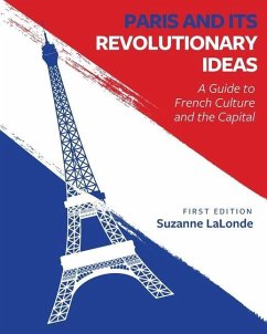 Paris and Its Revolutionary Ideas - LaLonde, Suzanne