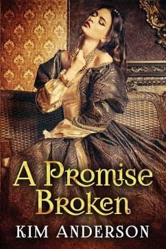 A Promise Broken - Anderson, Kim