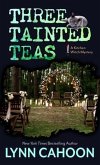 Three Tainted Teas