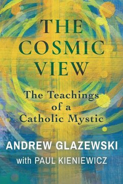 The Cosmic View - Glazewski, Andrew; Kieniewicz, Paul