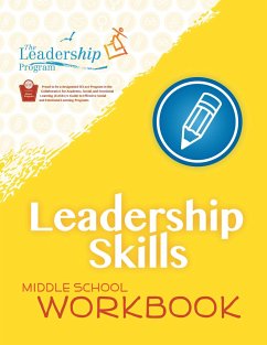 Leadership Skills: Middle School Workbook - Program, The Leadership