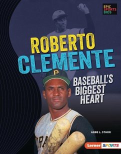 Roberto Clemente - Starr, Abbe L