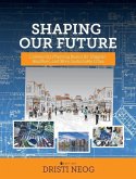 Shaping our Future: Community Planning Basics for Happier, Healthier, and More Sustainable Cities