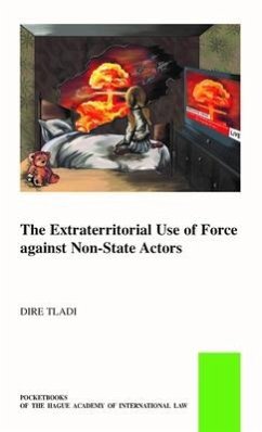 Extraterritorial Use of Force Against Non-State Actors - Dire Tladi