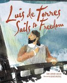 Luis de Torres Sails to Freedom