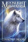 Moonlight Walkers: Forbidden Lands (Book 1)