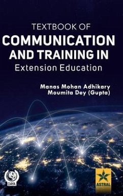 Textbook of Communication and Training in Extension Education - Adhikary, Manas Mohan