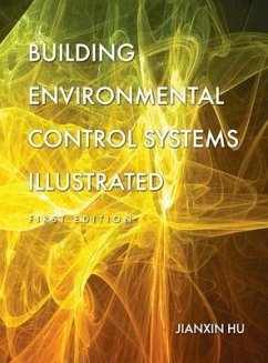 Building Environmental Control Systems Illustrated - Hu, Jianxin