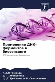 Primenenie DNK-fermentow w biosensinge