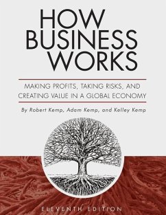 How Business Works - Kemp, Robert; Kemp, Kelley; Kemp, Adam