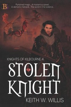 Stolen Knight - Willis, Keith W.