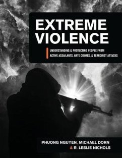 Extreme Violence - Dorn, Michael; Nguyen, Phuong; Nichols, R Leslie