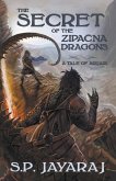 The Secret of the Zipacna Dragons