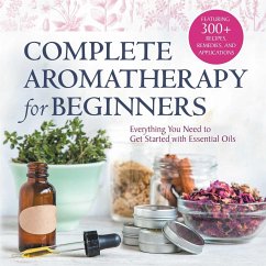 Complete Aromatherapy for Beginners - Rockridge Press