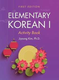 Elementary Korean I Activity Book - Kim, Jiyoung