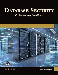 Database Security: Problems and Solutions - Diaz, Christopher