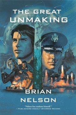 The Great Unmaking - Nelson, Brian A.
