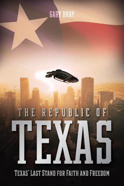 The Republic of Texas - Bray, Gary