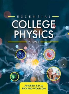 Essential College Physics Volume II - Rex, Andrew; Wolfson, Richard