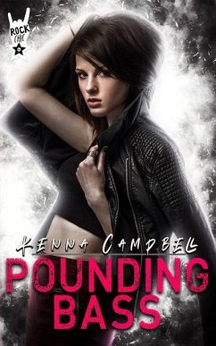 Pounding Bass: A Rock Chic Novella - Series, Rock Chic; Campbell, Kenna