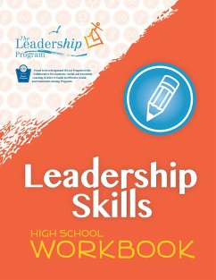 Leadership Skills: High School Workbook - Program, The Leadership