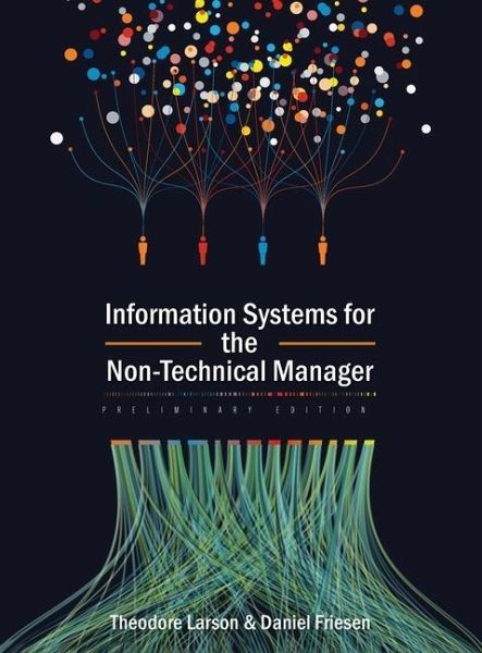 Information Systems for the Non-Technical Manager Information Systems for the Non-Technical Manager