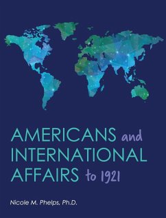 Cover Americans and International Affairs to 1921
