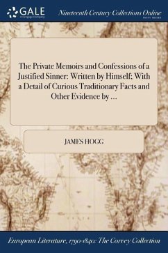 The Private Memoirs and Confessions of a Justified Sinner - Hogg, James