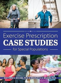 Exercise Prescription Case Studies for Special Populations - McCabe, Matthew D; Wilson, Bradley R a