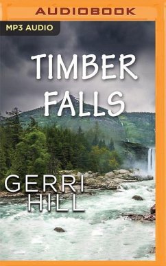 Timber Falls - Hill, Gerri