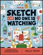 Sketch Like No One Is Watching - Bild 1