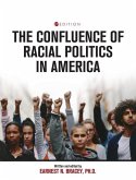Confluence of Racial Politics in America: Critical Writings