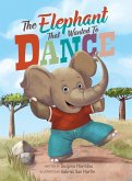 The Elephant that Wanted to Dance