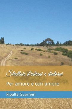 Strettoie d'interni e dintorni: Per amore e con amore - Guerrieri, Ripalta